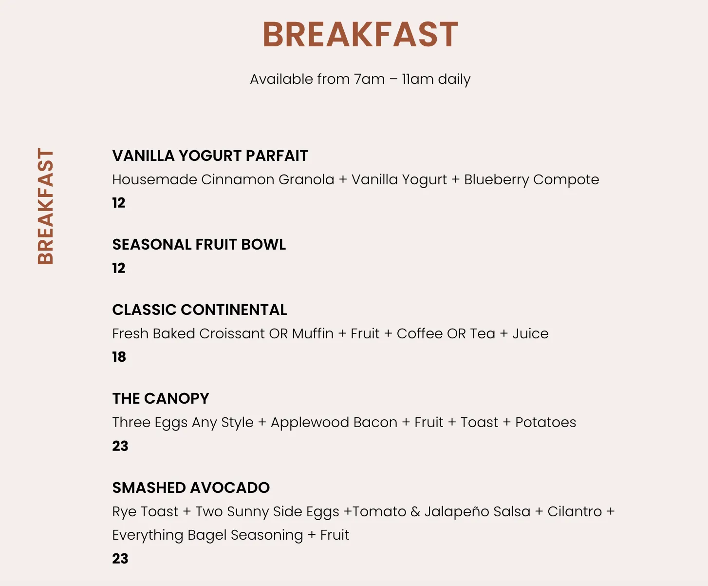 Breakfast menu with pricing, featuring vanilla yogurt parfait, seasonal fruit bowl, classic continental, the canopy, and smashed avocado options.